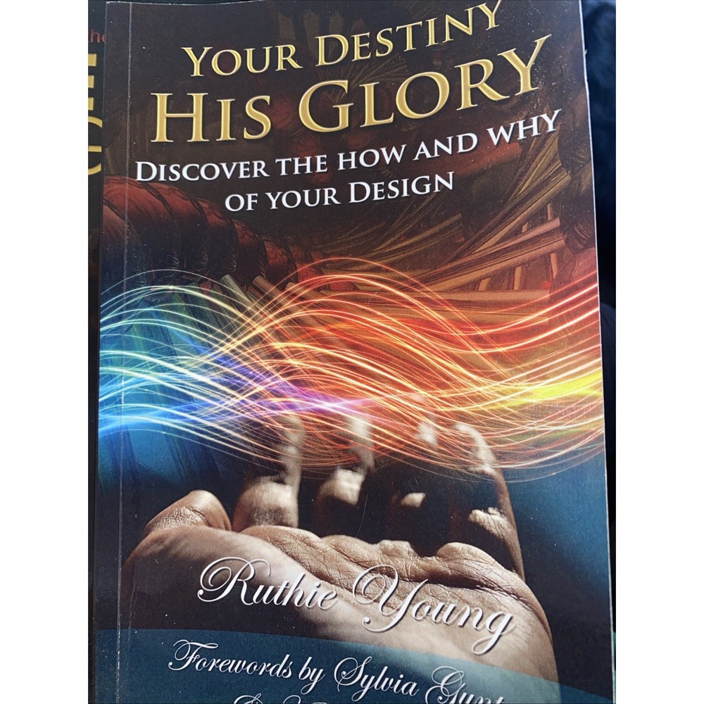 Your Destiny His Glory Ruthie Young Signed Paperback Christian Spiritual Growth